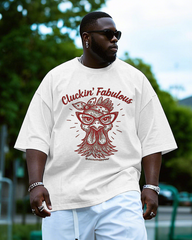 Cluckin' Fabulous Men's Big & Tall Short Sleeve T-Shirt
