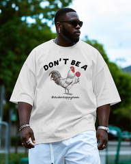 Don't Be A Men's Big & Tall Short Sleeve T-Shirt