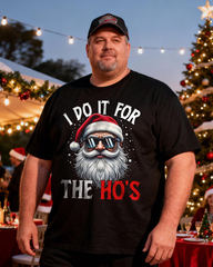 IDO IT FOR THE HO'S Men's Cotton Big & Tall T-shirt
