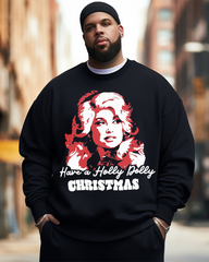 Men's Have A Holly Dolly Christmas Plus Size Sweatshirts