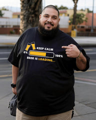 Cheers Keep Calm Beer Is Loading Men's Plus Size Short Sleeve T-Shirt