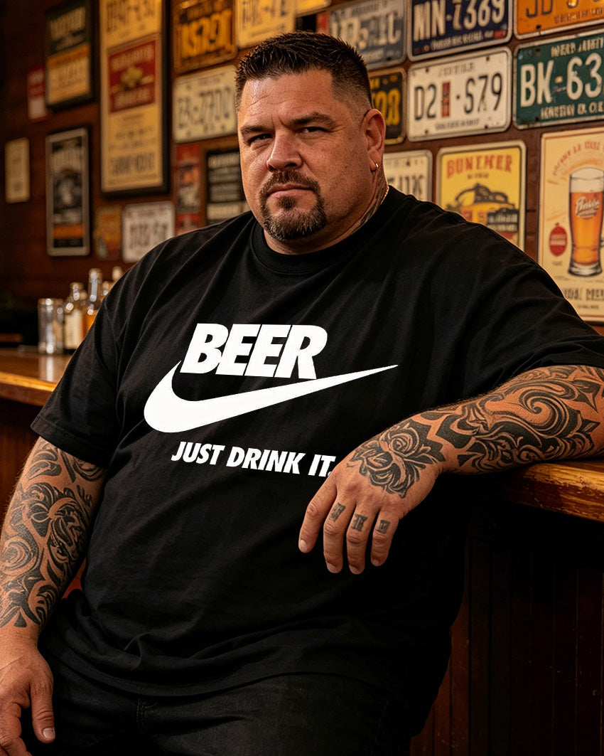 BEER JUST DRUNK IT Men's Plus Size Short Sleeve T-Shirt