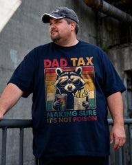 DAD TAX Men's Plus Size Short Sleeve T-Shirt