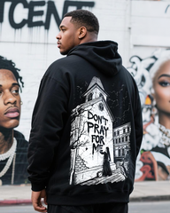 Don't Pray For Me Men's Big & Tall Hoodie