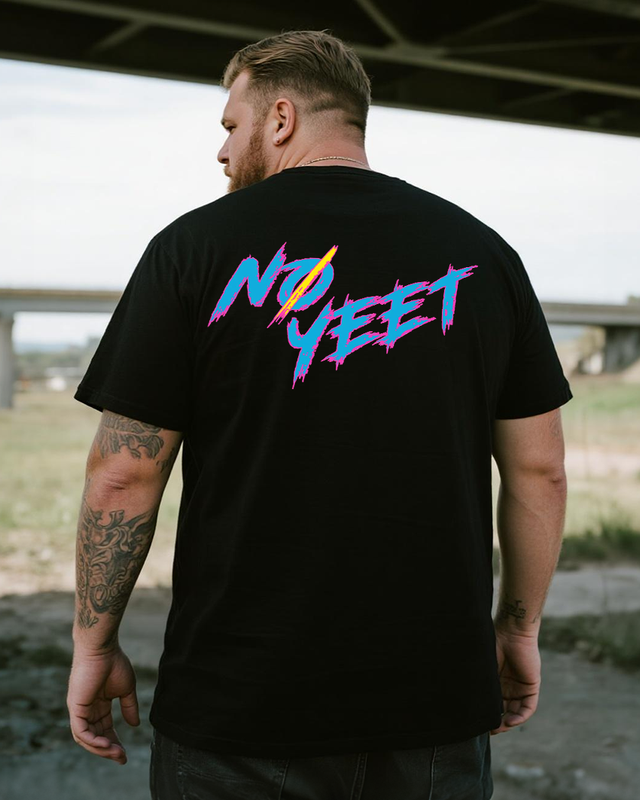 Men's NO YEET Big & Tall 100% Cotton T-Shirt
