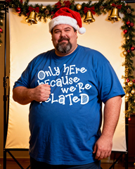 Only Here Because We're Related Men's Cotton Big & Tall T-shirt