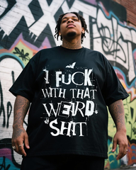Weird Shit Men's Big & Tall Short Sleeve T-Shirt